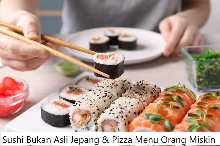 Sushi Bukan Asli Jepang